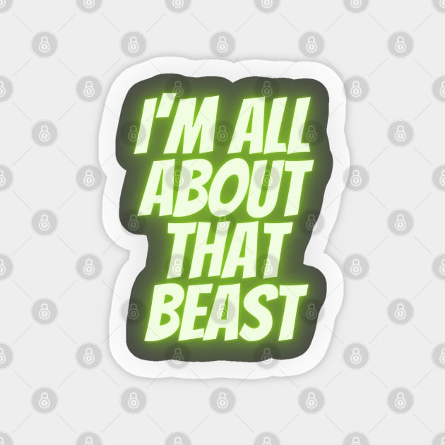 All about that beast Sticker by Awesome Writer Stuff